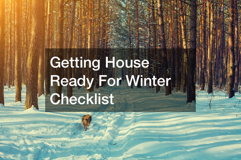 Getting House Ready For Winter Checklist